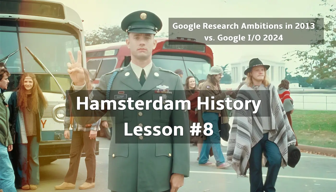 “Book Me A Trip To Washington, DC”: Revisiting Google Research’s Ambitions with Neural Networks in 2013 a Decade Later, After Google I/O 2024 (Hamsterdam History)