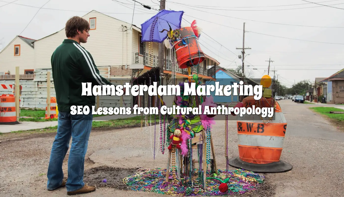 Language, Art & Culture: SEO Lessons from a Cultural Anthropology Textbook (for Keywords, Content, Images & Page Experience)